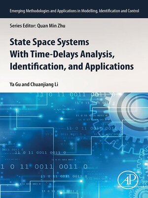 cover image of State Space Systems With Time-Delays Analysis, Identification, and Applications